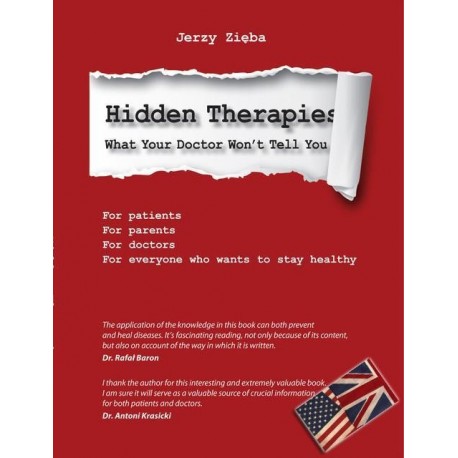 The hidden therapies - what your doctor won't tell you